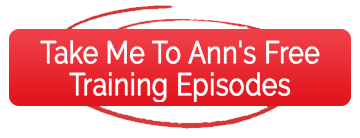 Take Me To Ann's Free Training Episodes